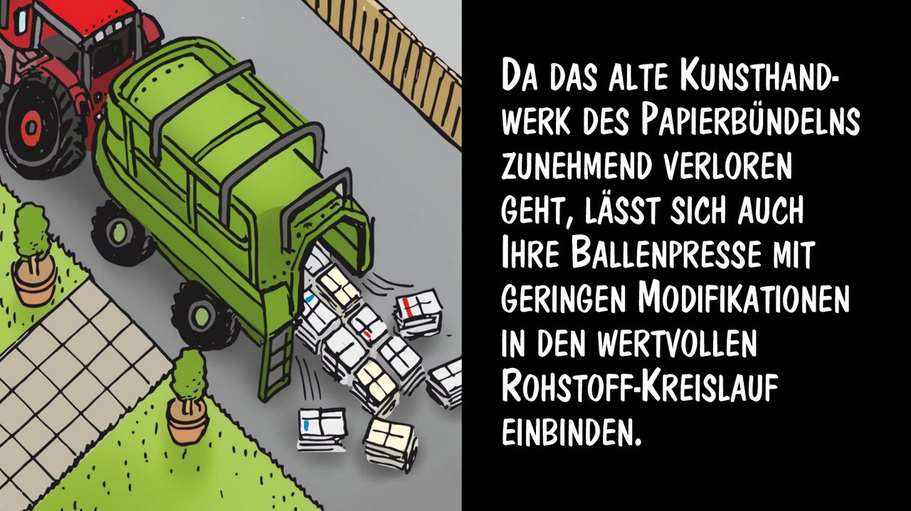 Die Ballenpresse lässt sich auch zum Papierbündeln nutzen. Cartoon von Marco Ratschiller/Karma