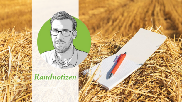 Sebastian Hagenbuchs Randnotizen über den Alltag auf dem Betrieb.