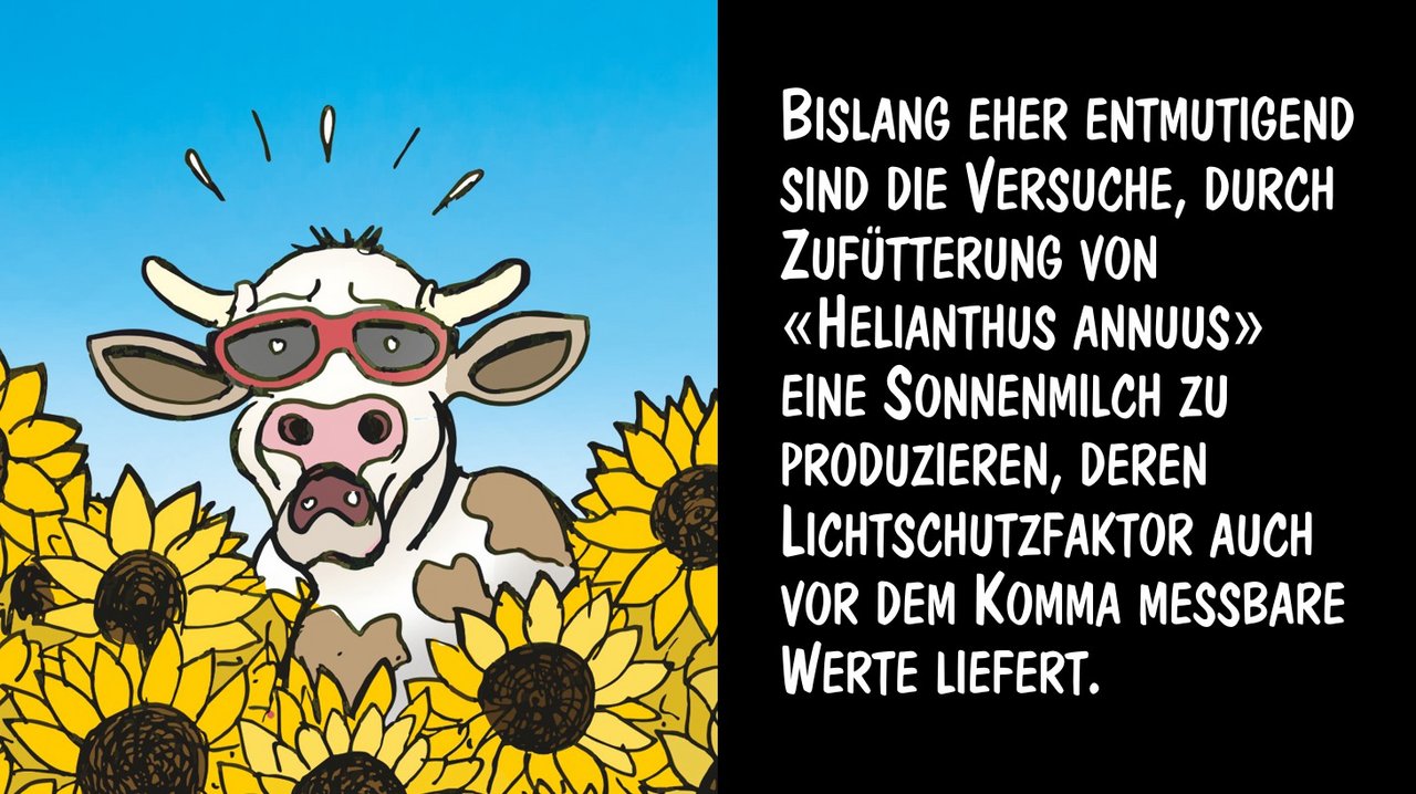 Sonnenmilch ab Kuh? Bisher klappt das nicht. Cartoon Marco Ratschiller/Karma