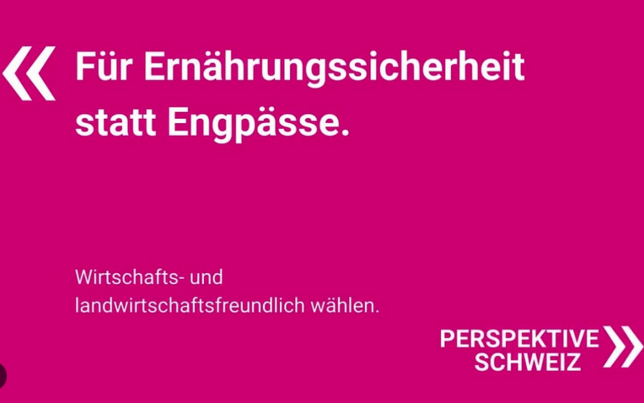 Inserat zur Ernährungssicherheit der Kampagne «Perspektive Schweiz» für die Eidgenössischen Wahlen.