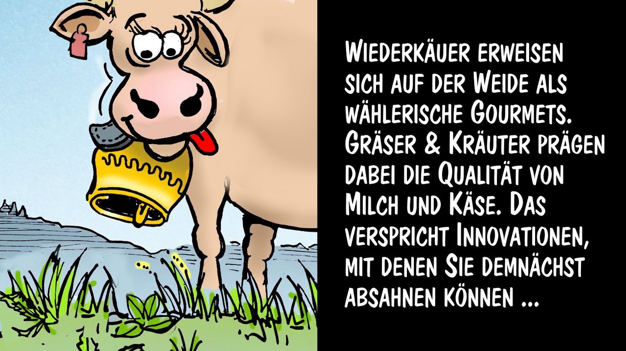 Wiederkäuer wählen ihr Futter gerne selber aus. Cartoon: Marco Ratschiller/Karma